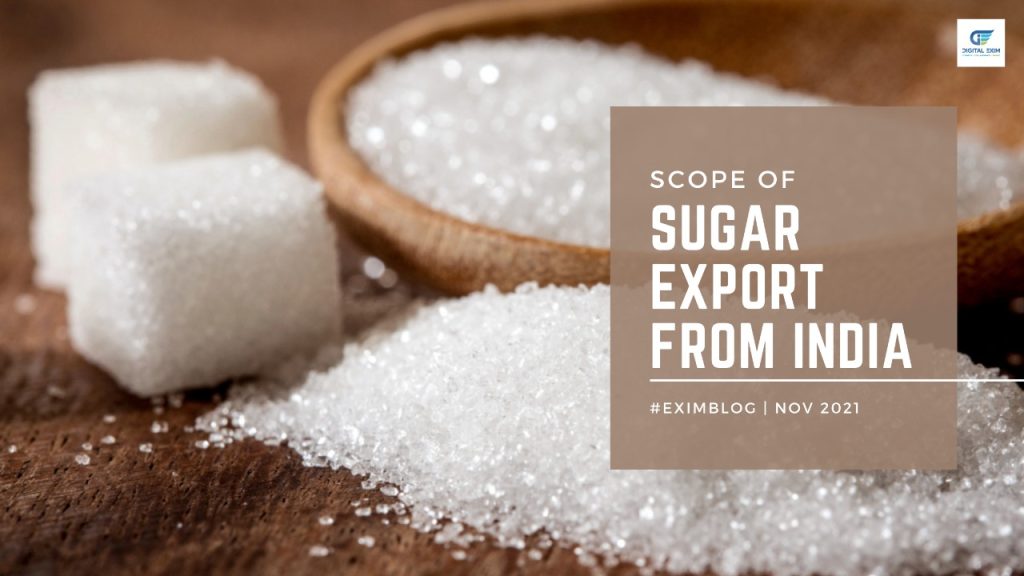 Scope of Sugar Export From India: Export Blogs