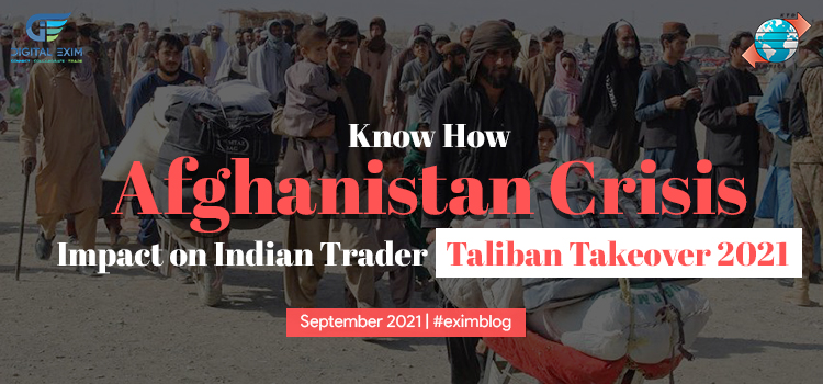 How the Afghanistan Crisis Impacts on Indian Trader