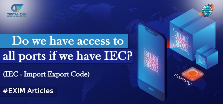 Do We Have Access To All Ports If We Have IEC? Export  Blog