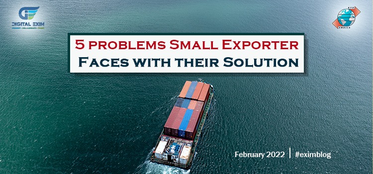 5 problems Small Exporter Faces with their Solution 